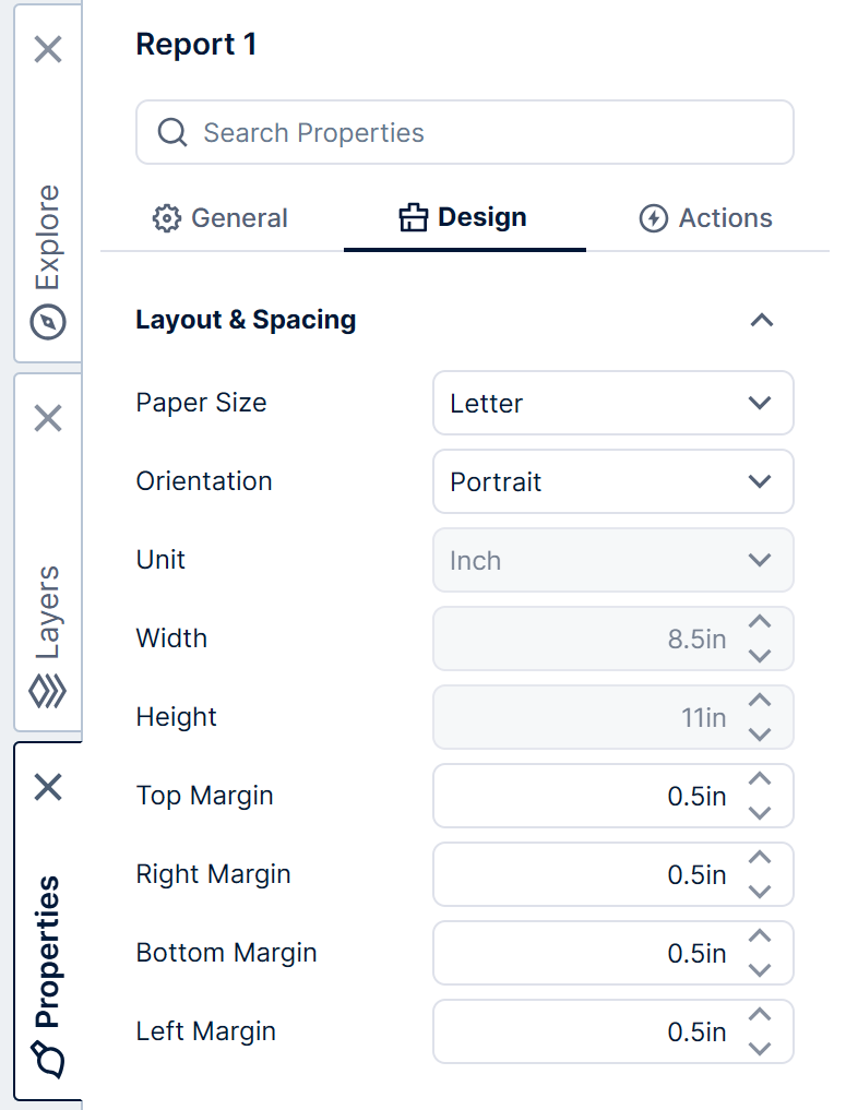 Use this work area to adjust the properties of your report